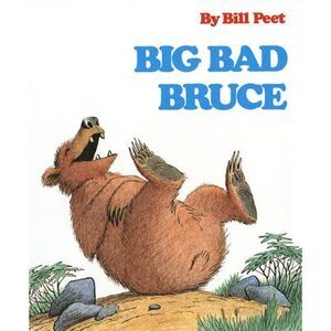 Big Bad Bruce -- Bill Peet